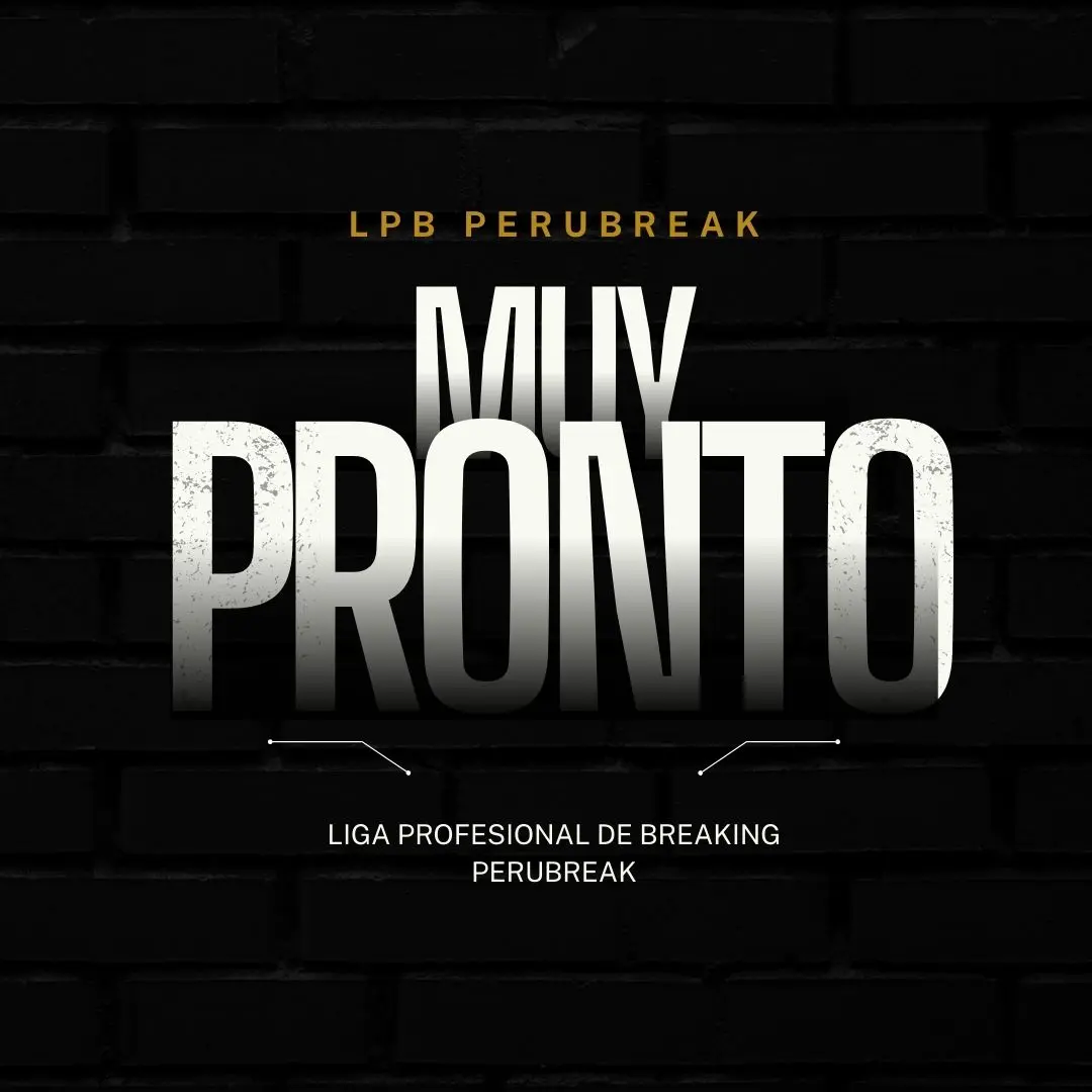 Evento LPB PERUBREAK – GRAN FINAL